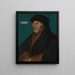 Erasmus van Rotterdam - Hans Holbein de Jonge — ingelijst kunstwerk aan de muur