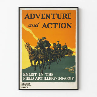 adventure-and-action-enlist-in-the-field-artillery-u-s-army