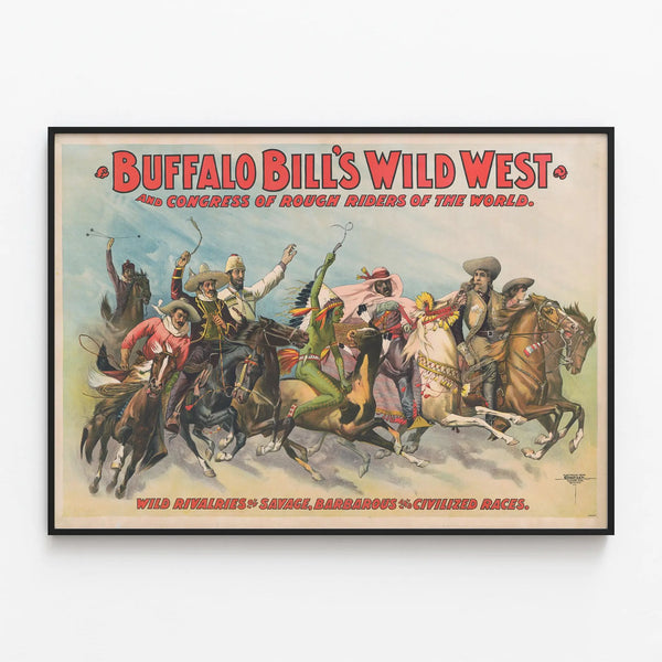 buffalo-bills-wild-west-and-congress-of-rough-riders-of-the-world-wild-rivalries-of-savage-barbarous-and-civilized-races