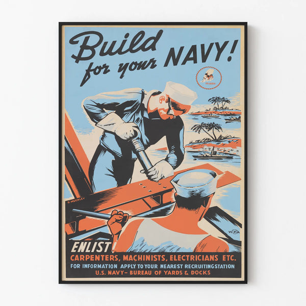 build-for-your-navy-enlist-carpenters-machinists-electricians-etc