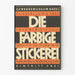 Vintage poster for the exhibition Die Farbige Stickerei 1927