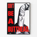 Poster Back to the Future - Don't Be a Butthead