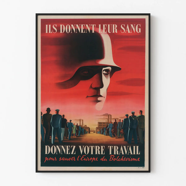 Propagandaposter - Geef je werk om Europa te redden