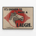 Vintage poster met humoristisch paard 'Het is genoeg om te lachen' — ingelijst kunstwerk aan de muur