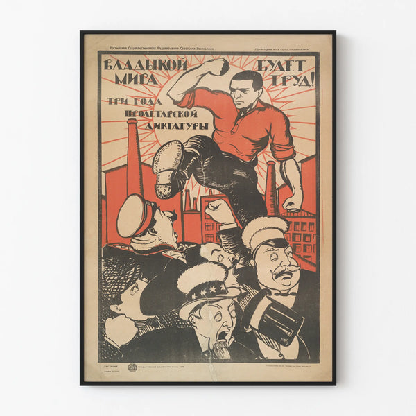 labor-will-be-the-masters-of-the-world