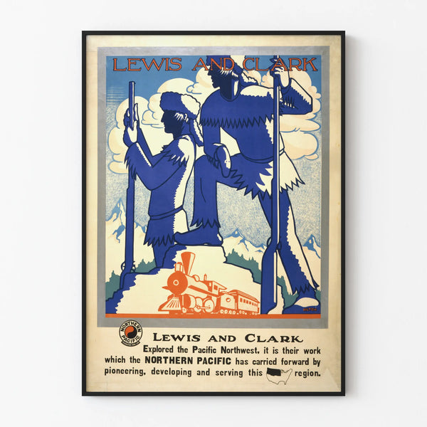 lewis-and-clark-explored-the-pacific-northwest-it-is-their-work-which-the-northern-pacific-has-carried-forward-by-pioneering-developing-and-serving-this-region