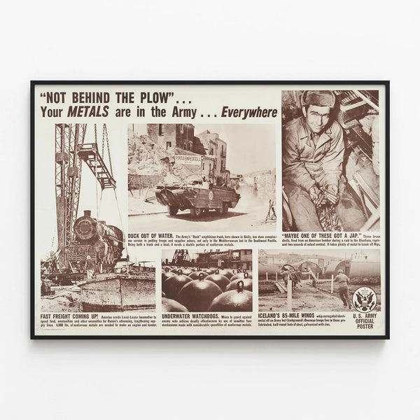 not-behind-the-plow-your-metals-are-in-the-army-everywhere