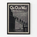 Vintage military poster 'On Our Way We're Going Somewhere'