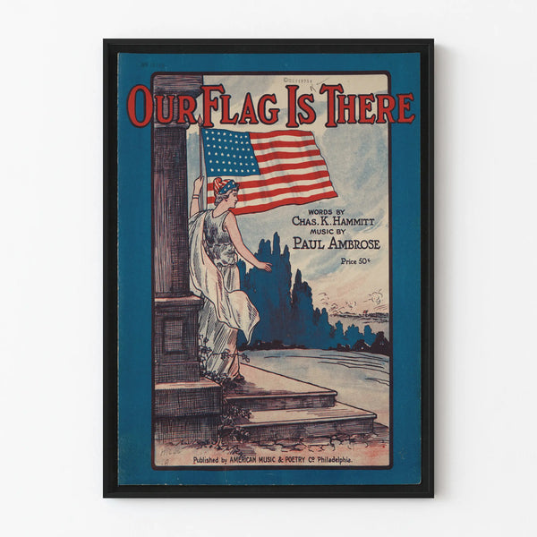 Vintage poster Our Flag Is There met Amerikaanse vlag