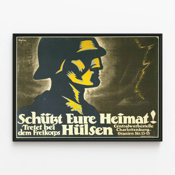 schutz-eure-heimat-tretet-bei-dem-freikorps-hulsen
