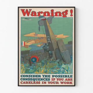 warning-consider-the-possible-consequences-if-you-are-careless-in-your-work