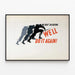 Vintage Military Propaganda Poster We Beat 'Em Before — framed artwork on a wall