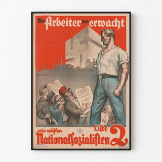 wir-arbeiter-sind-erwacht-wir-wahlen-nationalsozialisten-liste-2