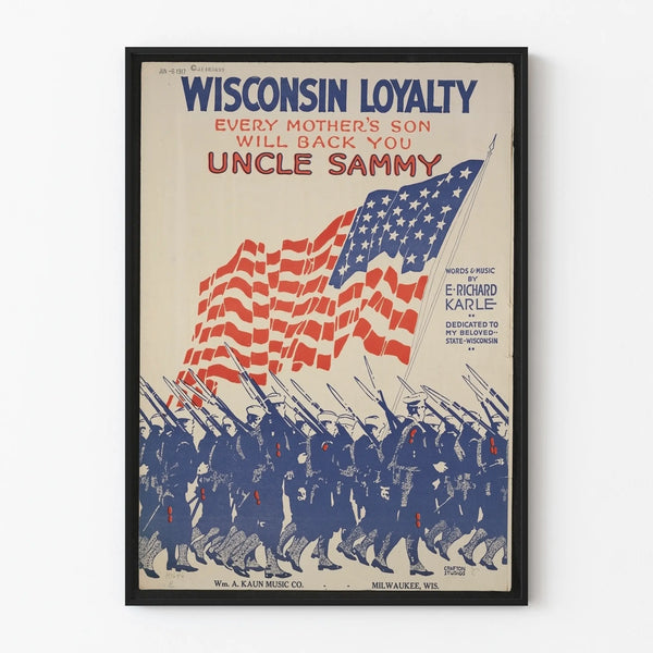 wisconsin-loyalty-every-mothers-son-will-back-you-uncle-sammy