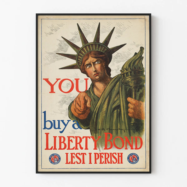 you-buy-a-liberty-bond-lest-i-perish